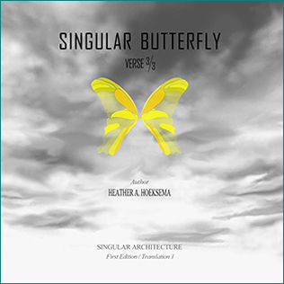 Singular Butterfly: Verse 3/3